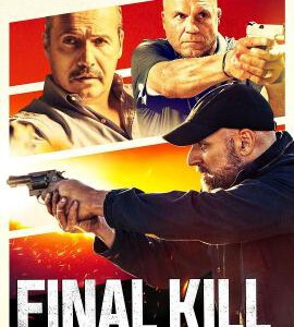 F640终极杀戮/最后一次杀戮 Final Kill (2020)