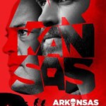 F770阿肯色 Arkansas (2020全新黑帮犯罪惊悚大作