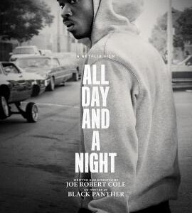 F807此生漫漫/囹圄前传 All Day and a Night(2020) 豆瓣5.9