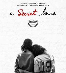 J683隐秘的爱/不能见光的爱 A Secret Love(2020) 豆瓣9.1