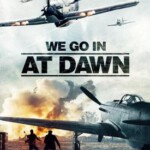 J706我们在黎明进入/黎明行动 We go in at Dawn(2020)