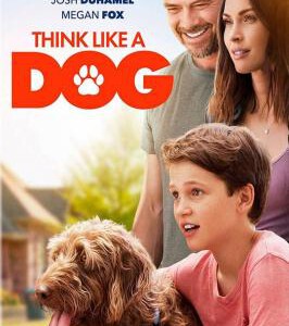 J711家有儿女之最佳拍档/狗最好的朋友 Think Like a Dog (2020)