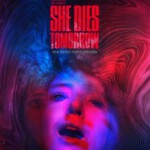 L612明日赴死 She Dies Tomorrow (2020)（高清版）
