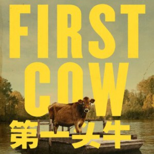 L730第一头牛/初生之犊(台) First Cow(2019)豆瓣7.9