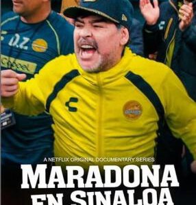 M647马拉多纳在墨西哥（高清版）Maradona en Sinaloa（2019）