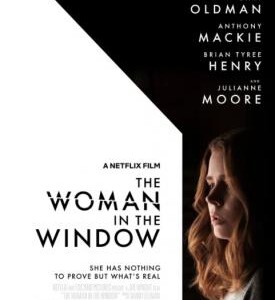 P784窗里的女人（高清版）2021悬疑犯罪新片