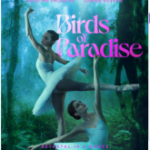 S652天堂鸟/极乐鸟Birds of Paradise (2021)女导演：萨拉·阿迪纳·史密斯又一部经典之作