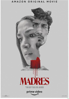 S656人母诅咒 Madres (2021)改编自真实事件的2021美国最新奇幻恐怖大作