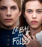 S698疯女人的舞会/疯美人舞会 Le Bal des folles‎ (2021)  豆瓣7.1