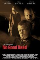 T891追风战警 带国配5.1 No Good Deed (2002)豆瓣5.6