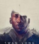 Y627天鹅挽歌 2021 一部发生在不久的将来的颠覆类型的剧情片