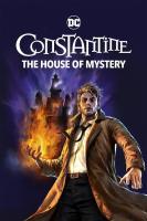 V846康斯坦丁：神秘之所 Constantine: House of Mystery (2022)