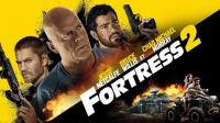 W727堡垒2 2022 堡垒续集,不死硬汉布鲁斯·威利斯全新火爆动作片