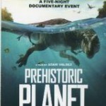 B1016史前星球 Prehistoric Planet (2022)BBC又一年度纪录片神作 豆瓣9.5
