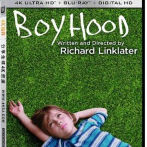 A18-04 4K-UHD 少年时代 Boyhood (2014) 杜比视界