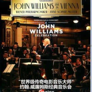 N1201-1202约翰.威廉姆斯音乐会 2碟装 2015庆功音乐会+约翰.威廉姆斯携手索菲娅.穆特和维也纳爱乐乐团2020维也纳音乐会