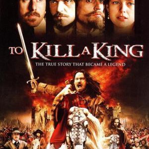 S1108处死国王 2003年英国上映剧情战争大作