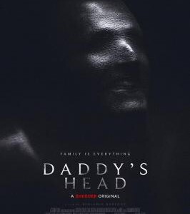 V1277老爹的脑袋 2024年英国最新上映惊悚电影