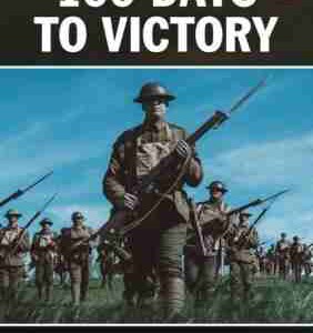 X1555一战最后的一百天 100 Days To Victory (2018) 正式版