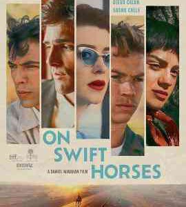 H1524 BD50 快马驰情/骑着快马 On Swift Horses (2024) 豆瓣6.0